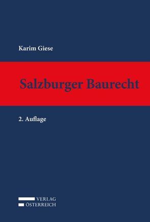 Salzburger Baurecht von Giese,  Karim