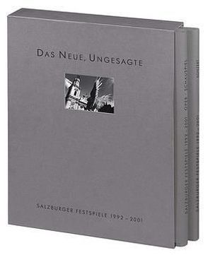 Salzburger Festspiele 1992 bis 2001 von Kathrein,  Karin, Landesmann,  Hans, Mortier,  Gerard, Rohde,  Gerhard