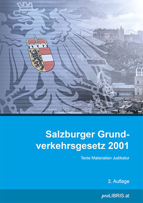 Salzburger Grundverkehrsgesetz 2001 von proLIBRIS VerlagsgesmbH