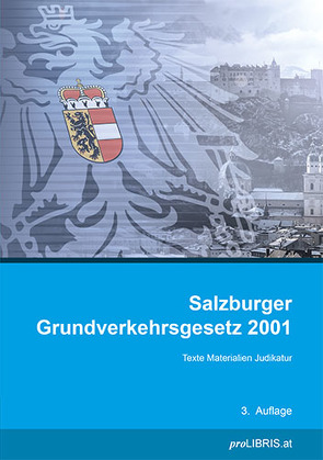 Salzburger Grundverkehrsgesetz 2001 von proLIBRIS VerlagsgesmbH