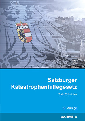 Salzburger Katastrophenhilfegesetz von proLIBRIS VerlagsgesmbH