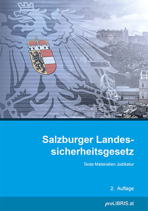 Salzburger Landessicherheitsgesetz von proLIBRIS VerlagsgesmbH