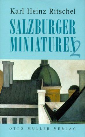 Salzburger Miniaturen II von Ritschel,  Karl H