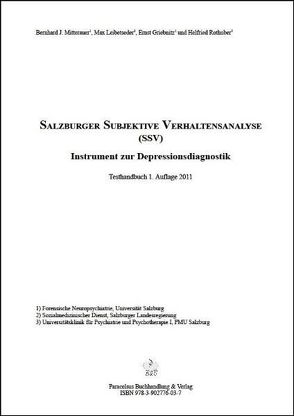 Salzburger Subjektive Verhaltensanalyse (SSV) von Griebnitz,  Ernst, Leibetseder,  Max, Mitterauer,  Bernhard J., Rothuber,  Helfried