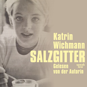 Salzgitter von Wichmann,  Katrin