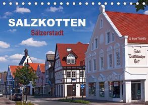 SALZKOTTEN – Sälzerstadt (Tischkalender 2018 DIN A5 quer) von boeTtchEr,  U