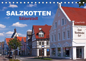 SALZKOTTEN – Sälzerstadt (Tischkalender 2022 DIN A5 quer) von boeTtchEr,  U