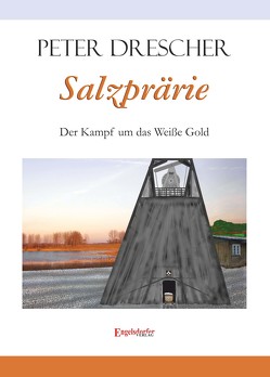 Salzprärie von Drescher,  Peter