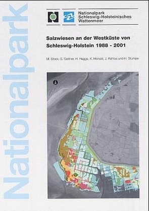 Salzwiesen an der Westküste von Schleswig-Holstein 1988-2001 von Gettner,  S, Hagge,  H, Heinzel,  K, Kohlus,  J, Stock,  Martin, Stumpe,  H