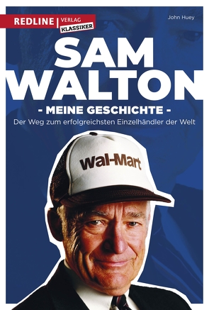 Sam Walton von Huey,  John, Walton,  Sam