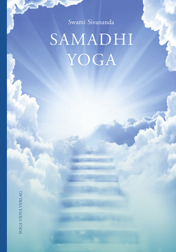 Samadhi Yoga von Sivananda,  Swami