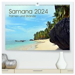 Samana – Palmen und Strände (hochwertiger Premium Wandkalender 2024 DIN A2 quer), Kunstdruck in Hochglanz von Schnittert,  Bettina