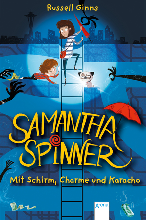 Samantha Spinner (1). Mit Schirm, Charme und Karacho von Fisinger,  Barbara, Ginns,  Russell, Möller,  Jan