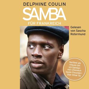 Samba für Frankreich von Coulin,  Delphine, Rotermund,  Sascha, Schwarze,  Waltraud