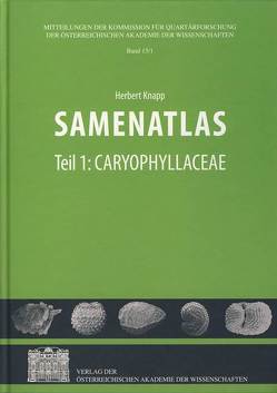 Samenatlas – Teil 1: Caryophyllaceae, Teil 2: Ranunculaceae von Knapp,  Herbert, Withalm,  Gerhard
