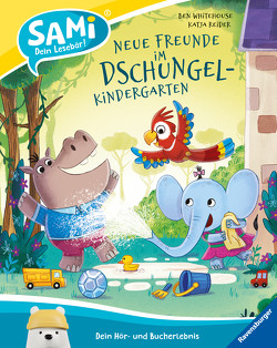 SAMi – Neue Freunde im Dschungel-Kindergarten von Reider,  Katja, Whitehouse,  Ben