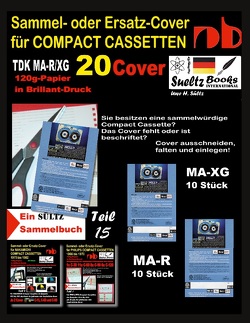 Sammel- oder Ersatz-Cover für TDK MA-R/XG COMPACT CASSETTEN von Sültz,  Uwe H.