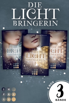 Sammelband der magischen Lichtbringer-Trilogie von Erfolgsautorin Johanna Danninger von Danninger,  Johanna