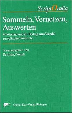 Sammeln, Vernetzen, Auswerten von Wendt,  Reinhardt