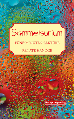 Sammelsurium – Fünf-Minuten-Lektüre von Handge,  Renate