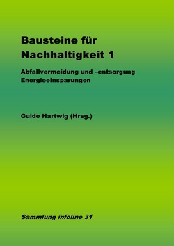Sammlung infoline / Bausteine für Nachhaltigkeit von Hartwig,  Guido