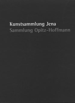Sammlung Opitz-Hoffmann von Glasmeier,  Michael, Havenstein,  Wiebke, Opitz-Hoffmann,  Dorothee, Pohlen,  Annelie, Stephan,  Erik