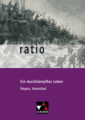 Sammlung ratio / Ein durchkämpftes Leben von Flaucher,  Stephan, Lobe,  Michael