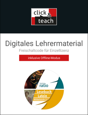 Sammlung ratio / Lesebuch Latein click & teach Mittelstufe 2 Box von Lobe,  Michael