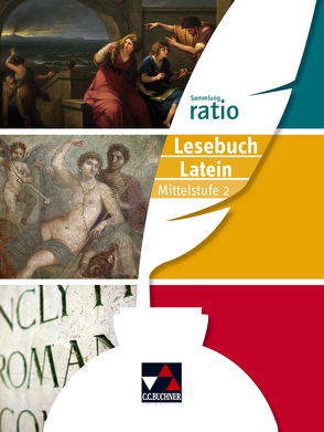 Sammlung ratio / ratio Lesebuch Latein – Mittelstufe 2 von Blumenfelder,  Benedikt, Englisch,  Christina, Färber,  Benjamin, Kuen,  Matthias, Lobe,  Michael, Neu,  David, Wink-Yagmur,  Jeremy, Wink-Yagmur,  Maria, Zitzl,  Christian