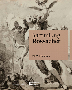 Sammlung Rossacher von Husty,  Peter, Kaltenbrunner,  Regina