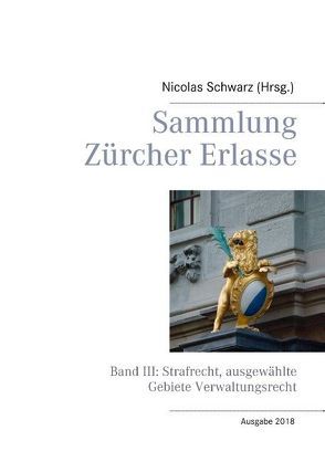 Sammlung Zürcher Erlasse von Schwarz,  Nicolas
