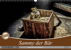 Sammy der Bär besucht Lost Places (Wandkalender 2023 DIN A3 quer) von SchnelleWelten