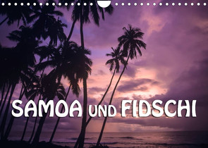 Samoa und Fidschi (Wandkalender 2023 DIN A4 quer) von Dr. Günter Zöhrer,  ©
