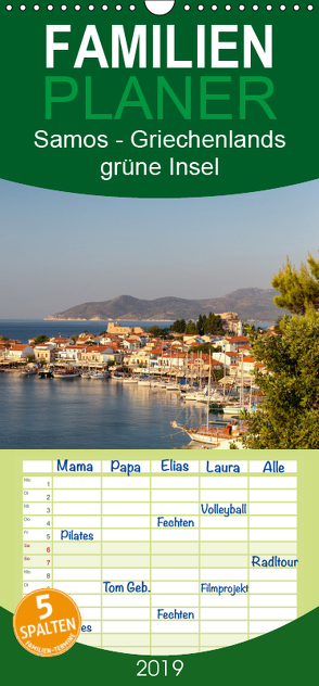 Samos – Griechenlands grüne Insel – Familienplaner hoch (Wandkalender 2019 , 21 cm x 45 cm, hoch) von Klinder,  Thomas