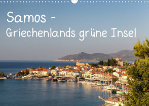 Samos – Griechenlands grüne Insel (Wandkalender 2022 DIN A3 quer) von Klinder,  Thomas