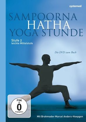 Sampoorna Hatha Yoga Stunde von Anders-Hoepgen,  Marcel