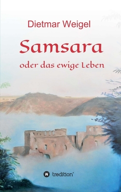 Samsara von Walther,  Josefine, Weigel,  Dietmar