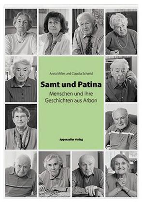 Samt und Patina von Miller,  Anna, Schmid,  Claudia