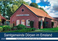 Samtgemeinde Dörpen im Emsland (Wandkalender 2023 DIN A3 quer) von Kleemann,  Claudia