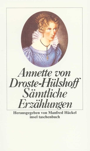 Sämtliche Erzählungen von Droste-Hülshoff,  Annette von, Häckel,  Manfred