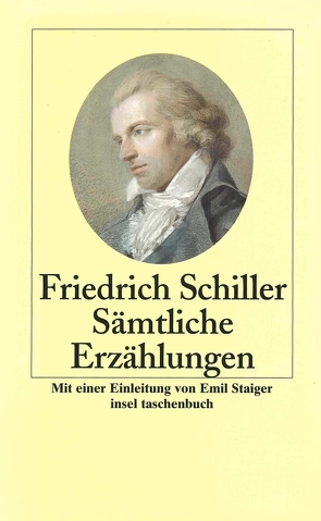 Sämtliche Erzählungen von Hoppe,  Manfred, Schiller,  Friedrich, Staiger,  Emil