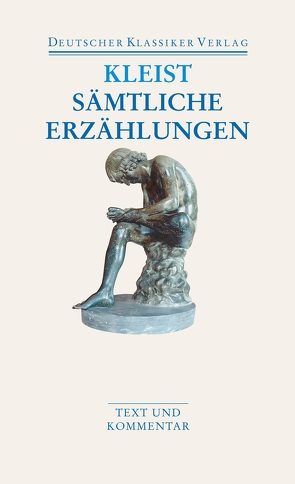 Sämtliche Erzählungen. Anekdoten. Gedichte. Schriften von Kleist,  Heinrich von, Müller-Salget,  Klaus