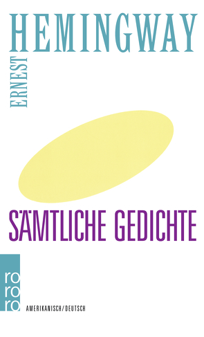 Sämtliche Gedichte von Bestian,  Else, Bestian,  Hans, Hemingway,  Ernest