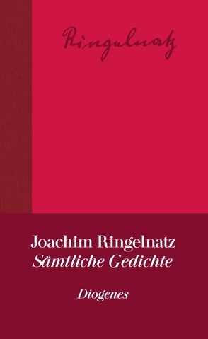 Sämtliche Gedichte von Pape,  Walter, Ringelnatz,  Joachim