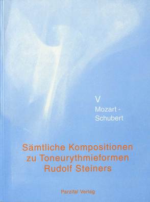 Sämtliche Kompositionen zu Toneurythmieformen Rudolf Steiners von Gerhardts,  Marcus, Peter,  Christian