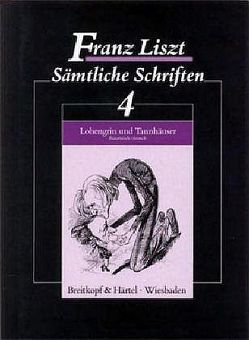 Sämtliche Schriften Band 4 von Altenburg,  Detlef, Kleinertz,  Rainer, Liszt,  Franz, Winkler,  Gerhard J