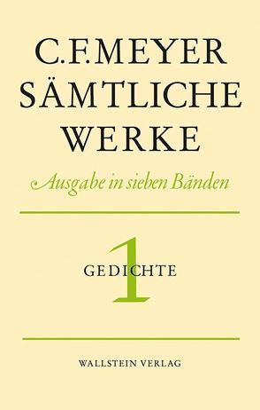 Sämtliche Werke. Ausgabe in sieben Bänden / Leseausgabe von Meyer,  Conrad Ferdinand, Zäch,  Alfred, Zeller,  Hans