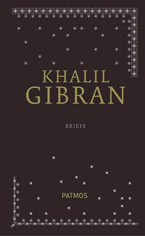 Sämtliche Werke Band 5 Briefe von Gibran,  Khalil, S. Yussuf Assaf,  S., Ursula Assaf,  Ursula