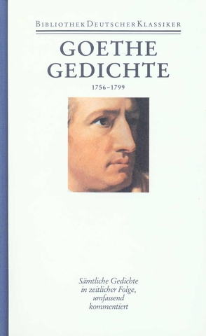 Sämtliche Werke. Briefe, Tagebücher und Gespräche. 40 in 45 Bänden in 2 Abteilungen von Eibl,  Karl, Goethe,  Johann Wolfgang