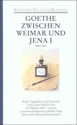 Sämtliche Werke. Briefe, Tagebücher und Gespräche. 40 in 45 Bänden in 2 Abteilungen von Goethe,  Johann Wolfgang, Schäfer-Weiss,  Dorothea